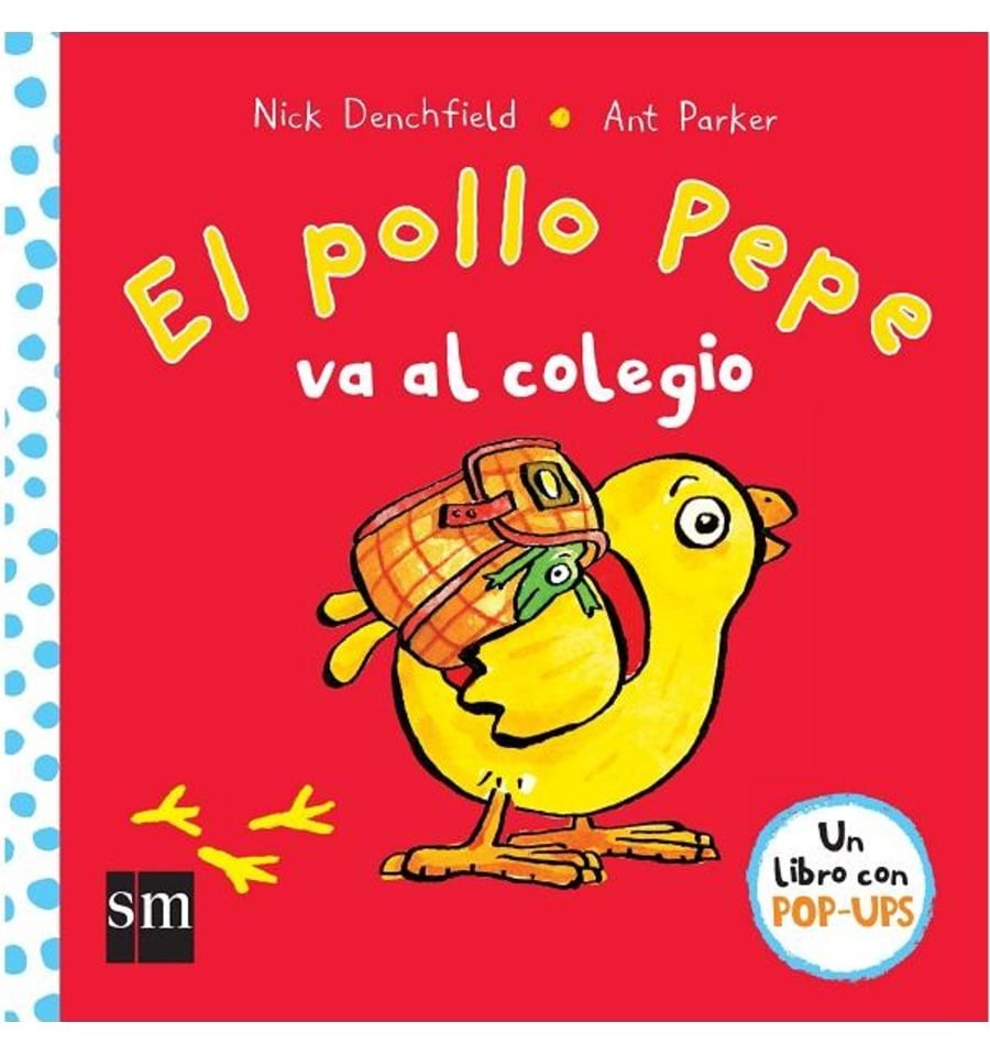 El pollo Pepe va al colegio, Cuento Infantil con Pop-Ups
