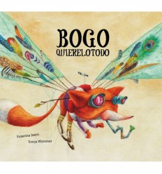 Bogo Quierelotodo - Susana Isem, Cuento Infantil