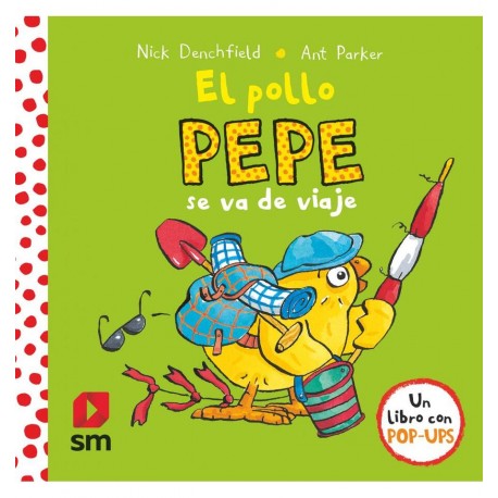 El pollo Pepe se va de viaje, Cuento Infantil con Pop-Ups