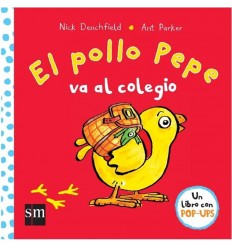 El pollo Pepe va al colegio, Cuento Infantil con Pop-Ups