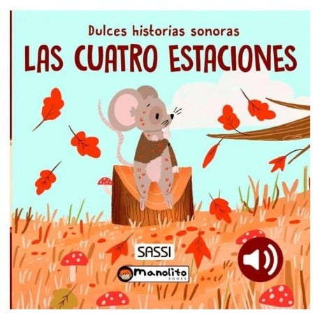 Las Cuatro Estaciones, Dulces Historias Sonoras | Manolito Books