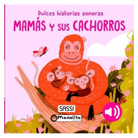 Mamás y sus Cachorros, Dulces Historias Sonoras | Manolito Books