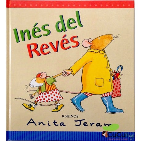 Anita Jeram - Inés del Revés, Cuento Infantil