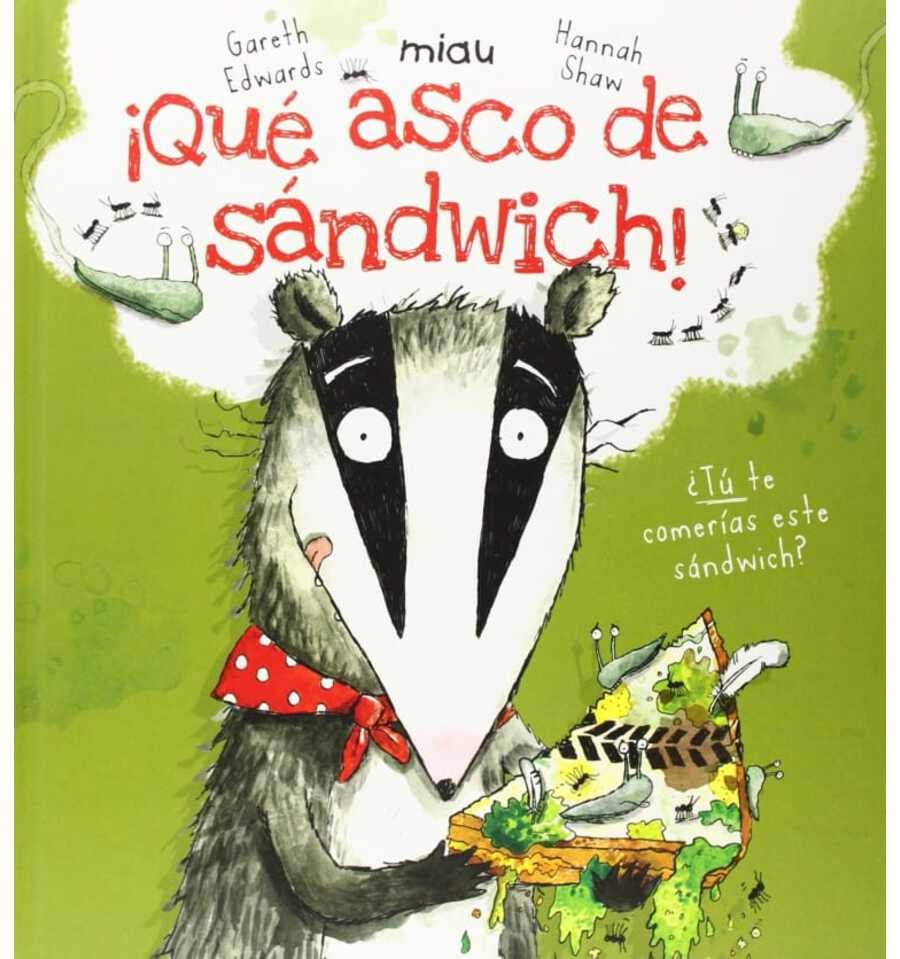 ¡Qué asco de sandwich!, Cuento Infantil