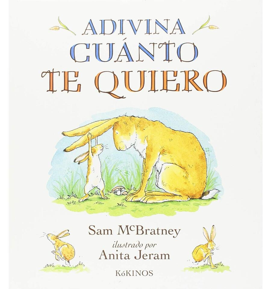 Adivina cuanto te quiero, Cuento Infantil