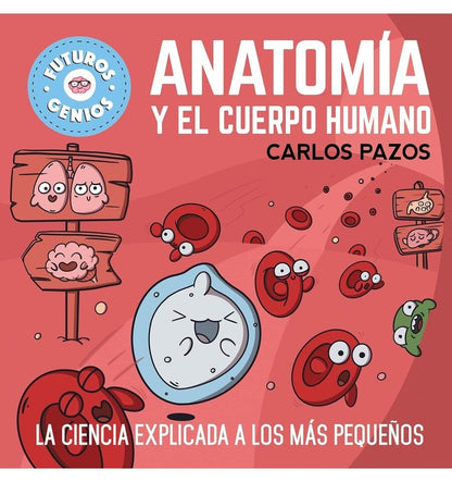 Anatomy and the Human Body, Future Geniuses (9)