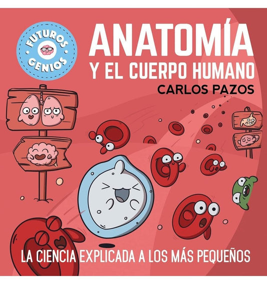 Anatomy and the Human Body, Future Geniuses (9)