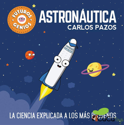 Astronáutica, Futuros Genios (1)
