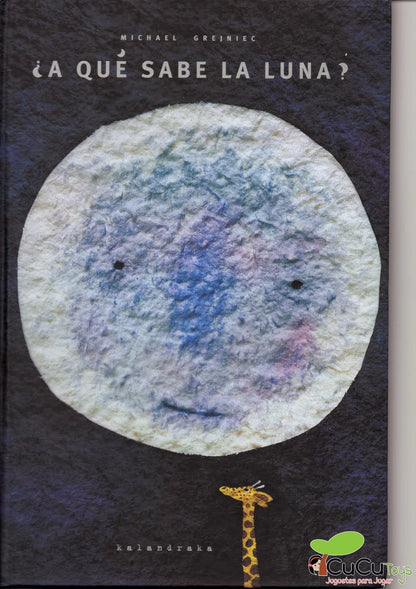 ¿A qué sabe la luna? , Cuento Infantil